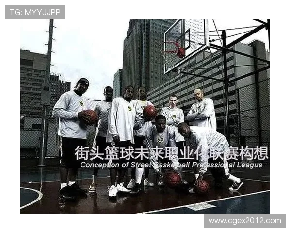 篮球文化的传承与创新探索:从街头篮球到职业联赛的多元发展路径 篮球文化的传承与创新探索:从街头篮球到职业联赛的多元发展路径