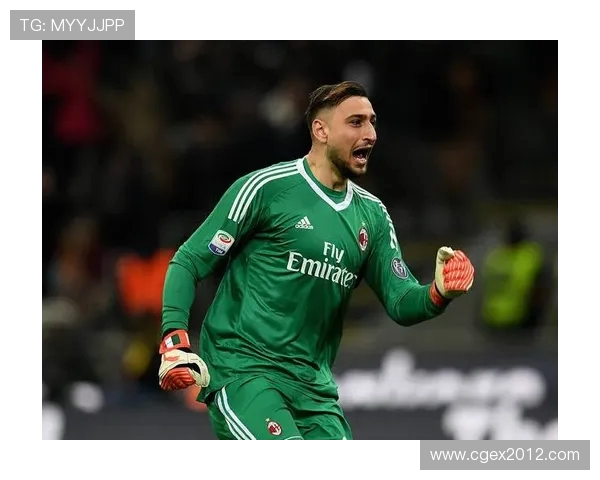 多纳鲁马：从青涩门将到足坛巨星的蜕变之路与未来展望